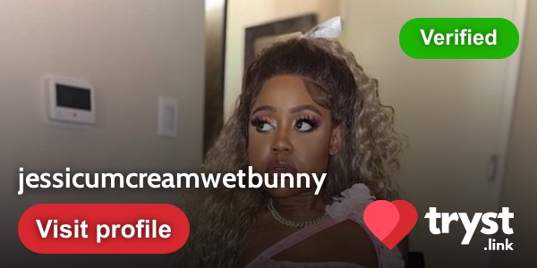 jessicumcreamwetbunny's Tryst.link profile